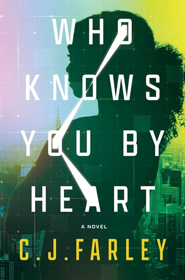 Who Knows You by Heart - C. J. FARLEY
