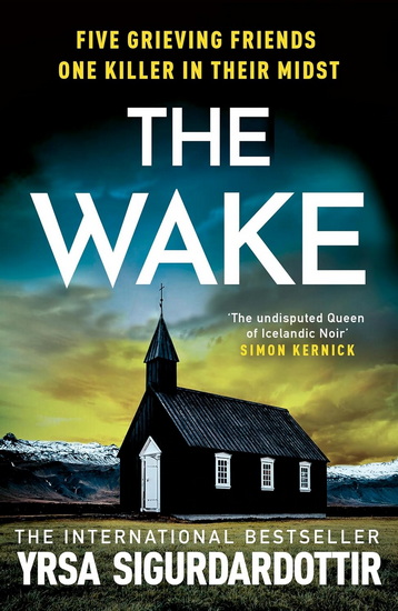 The Wake - YRSA SIGURDARDOTTIR