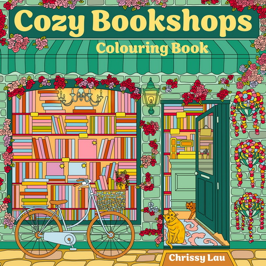 Cozy Bookshops: Colouring Book - CHRISSY LAU