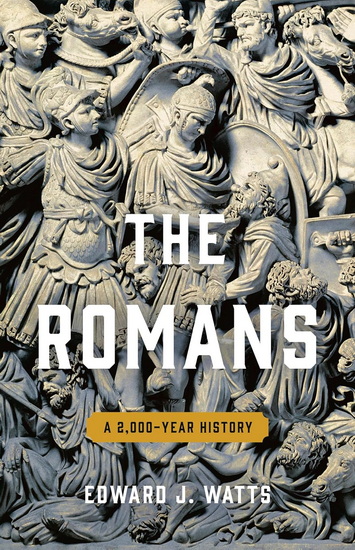 The Romans: A 2,000-Year History - EDWARD J. WATTS