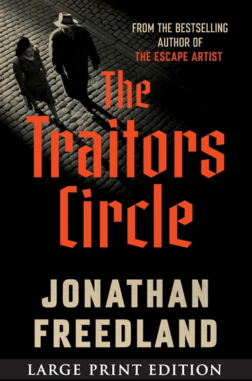 The Traitors Circle - JONATHAN FREEDLAND