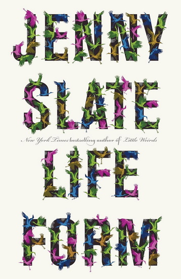 Lifeform - JENNY SLATE