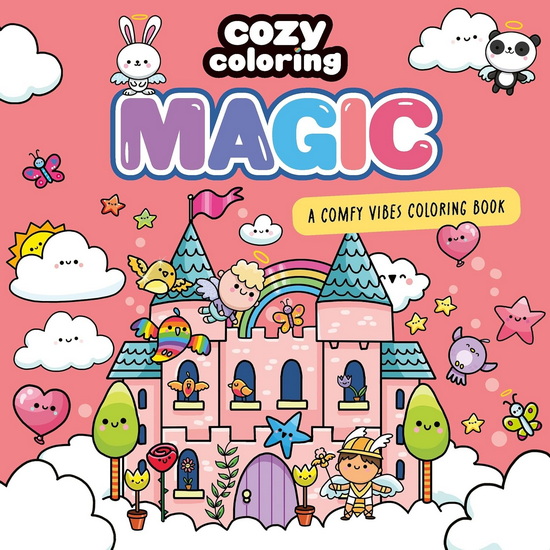 Cozy Coloring: Magic: A Comfy Vibes Coloring Book for Adults and Kids: Simple, Relaxing Pages Featuring Wizards, Fairies, and Happily Ever Afters! - COLLECTIF