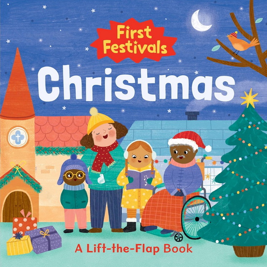 First Festivals: Christmas: A Lift-the-Flap Book - BETANIA ZACARIAS