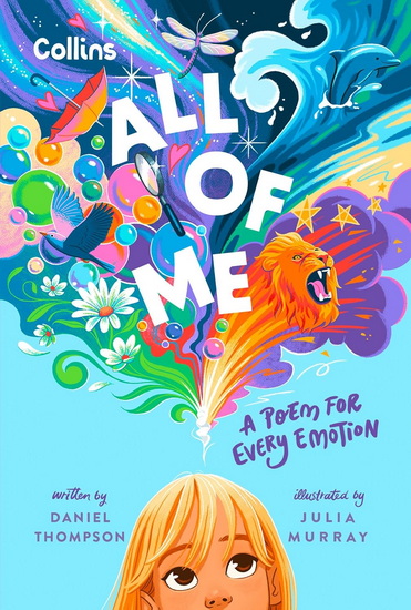 All of Me: A Poem for Every Emotion - DANIEL THOMPSON