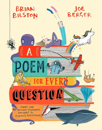 A Poem for Every Question - BRIAN BILSTON - JOE BERGER