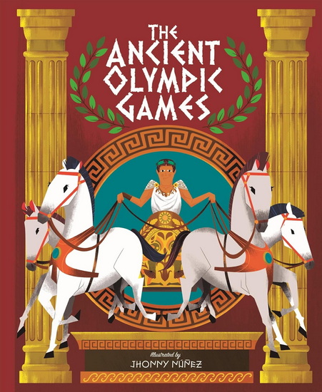 The Ancient Olympic Games - JHONNY NÚÑEZ