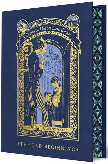 A Series of Unfortunate Events: #1 The Bad Beginning (Deluxe Limited Edition) - LEMONY SNICKET