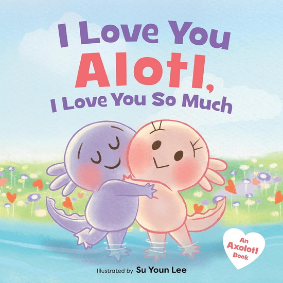 I Love You Alotl, I Love You So Much - GISELLE ANGEL - SU YOUN LEE