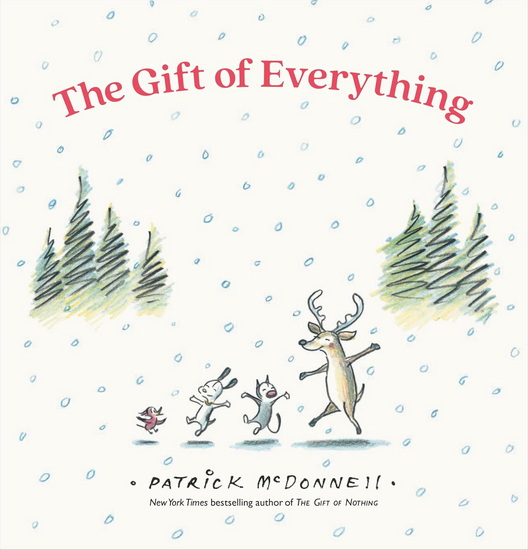 The Gift of Everything - PATRICK MCDONNELL