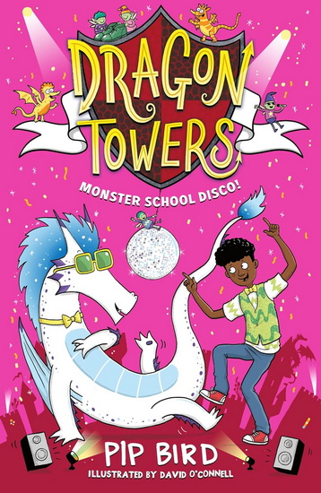 Dragon Towers: Monster School Disco (Dragon Towers) - PIP BIRD