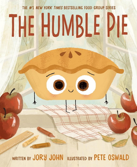 The Humble Pie - JORY JOHN - PETE OSWALD