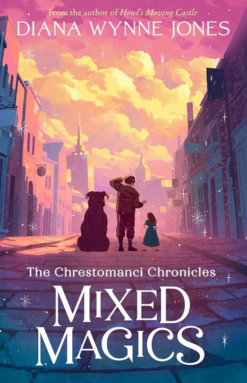 Mixed Magics (The Chrestomanci Series, Book 5) - DIANA WYNNE JONES