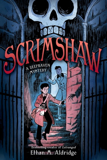 Scrimshaw: A Deephaven Mystery - ETHAN M. ALDRIDGE