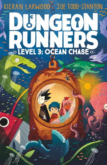 Dungeon Runners: Ocean Chase - JOE TODD-STANTON - KIERAN LARWOOD