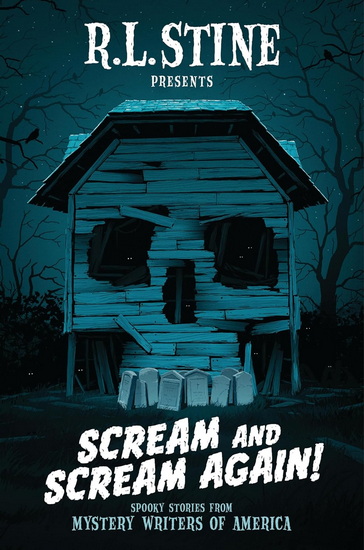 Scream and Scream Again!: Spooky Stories from Mystery Writers of America - R.L. STINE - BRUCE HALE