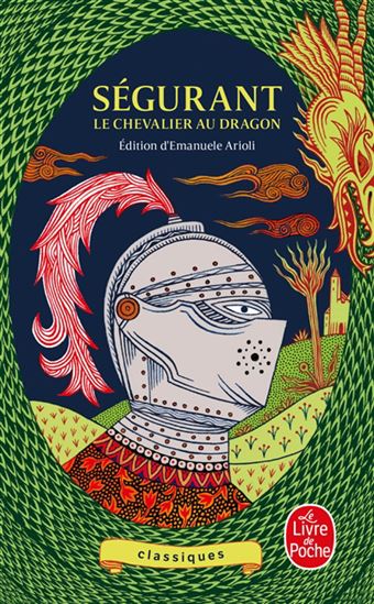 Ségurant : le chevalier au dragon - COLLECTIF