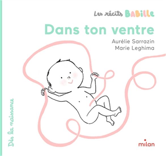 Dans ton ventre - AURÉLIE SARRAZIN - MARIE LEGHIMA