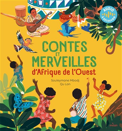 Contes et merveilles d&#39;Afrique de l&#39;Ouest - SOULEYMANE MBODJ - LAN QU