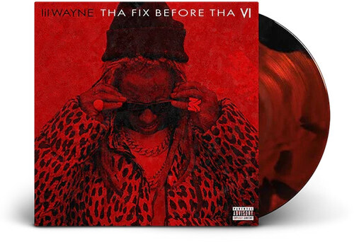 Tha Fix Before Tha VI (Vinyle) - LIL WAYNE