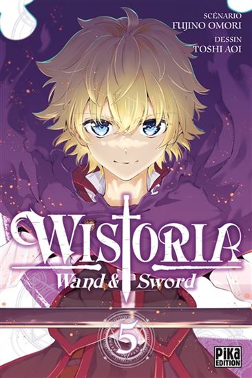 Wistoria : wand & sword #05 - FUJINO OMORI - TOSHI AOI
