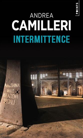 Intermittence N. éd. - ANDREA CAMILLERI