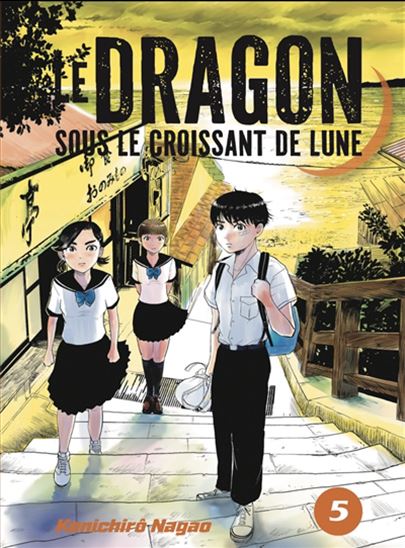 Le Dragon sous le croissant de lune #05 - KENICHIRÔ NAGAO