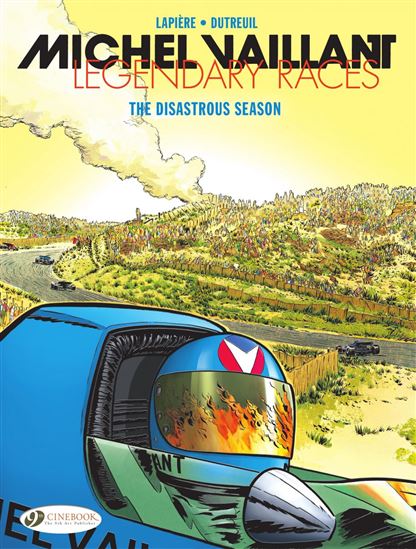 Michel Vaillant - Legendary Races - Vol. 3 - Disastrous Season - DENIS LAPIÈRE