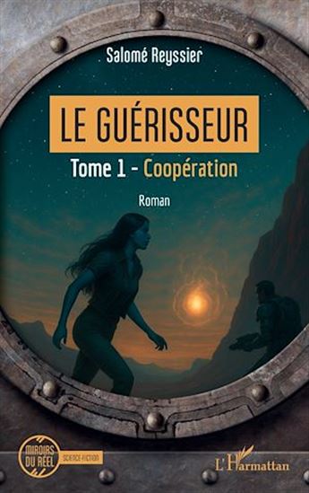 Le Guérisseur - SALOMÉ REYSSIER