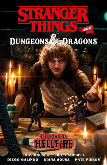 Stranger Things and Dungeons & Dragons: The Rise of Hellfire - JODY HOUSER & AL