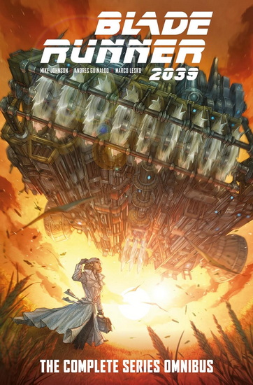 Blade Runner 2039: The Complete Series Omnibus - MIKE JOHNSON - ANDRES GUINALDO
