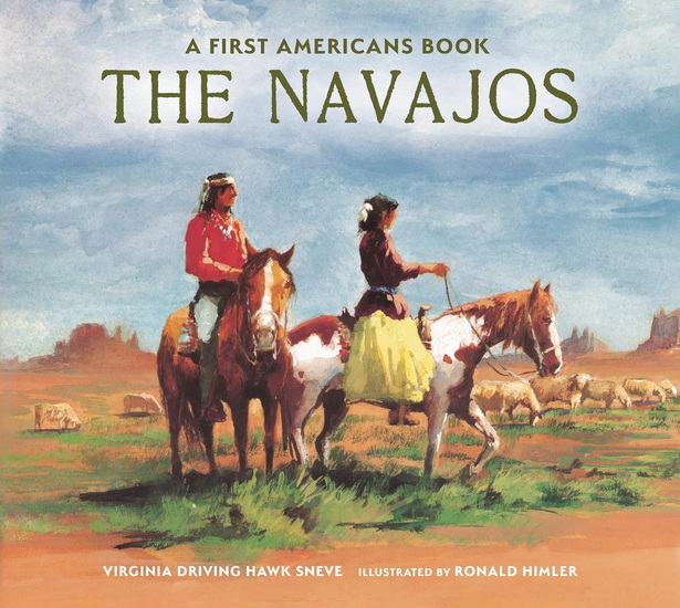 The Navajos - VIRGINIA DRIVING HAWK SNEVE - RONALD HIMLER