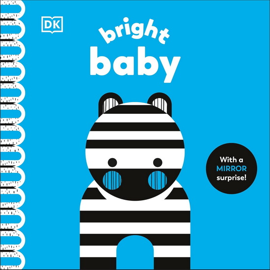 Bright Baby: With a Mirror Surprise! - REBECCA WEERASEKERA