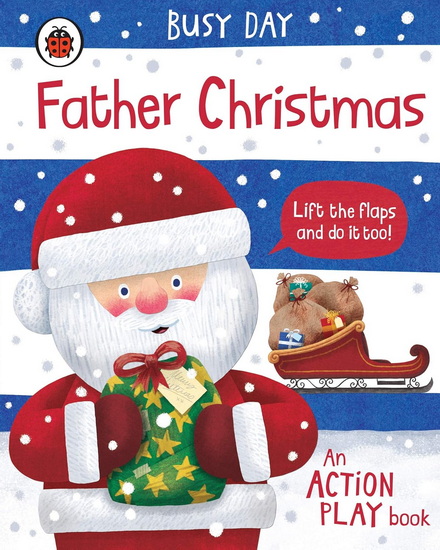 Busy Day: Father Christmas: An action play book - DAN GREEN