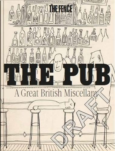 The Pub: Facts and features on Britain&#39;s most-loved establishment - THE FENCE