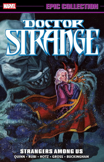 Doctor Strange Epic Collection: Strangers Among Us - DAVID QUINN - MEL RUBI