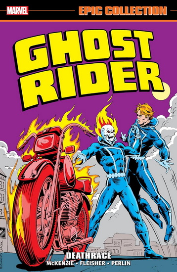 Ghost Rider Epic Collection: Deathrace - COLLECTIF