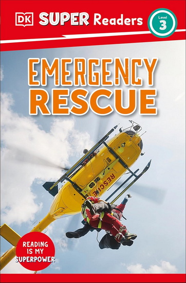 DK Super Readers Level 3 Emergency Rescue - COLLECTIF