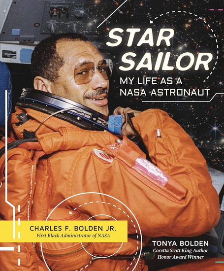 Star Sailor: My Life as a NASA Astronaut - CHARLES F BOLDEN - TONYA BOLDEN