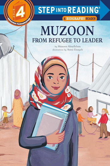Muzoon: From Refugee to Leader - MUZOON ALMELLEHAN - ASMA ENAYEH