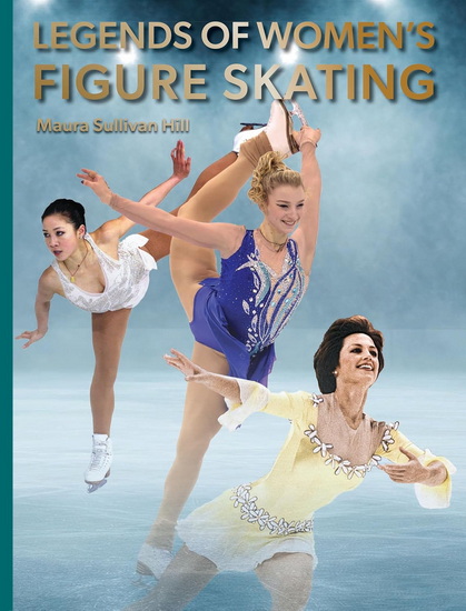 Legends of Women&#39;s Figure Skating - MAURA SULLIVAN HILL