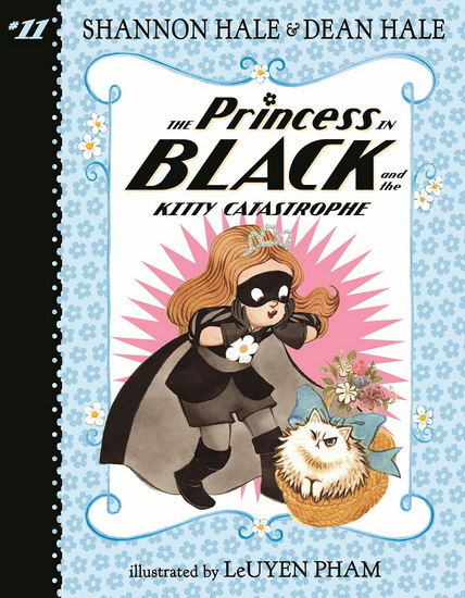 The Princess in Black and the Kitty Catastrophe - DEAN HALE & AL