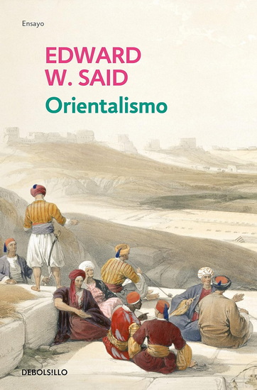 Orientalismo / Orientalism - EDWARD W SAID