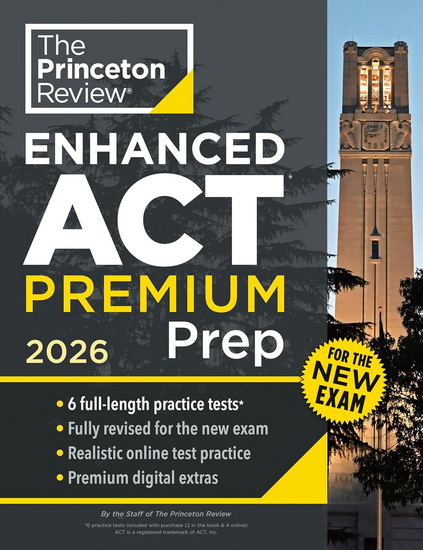 Princeton Review Enhanced ACT Premium Prep, 2026: 6 Practice Tests + Content Review + Strategies - COLLECTIF