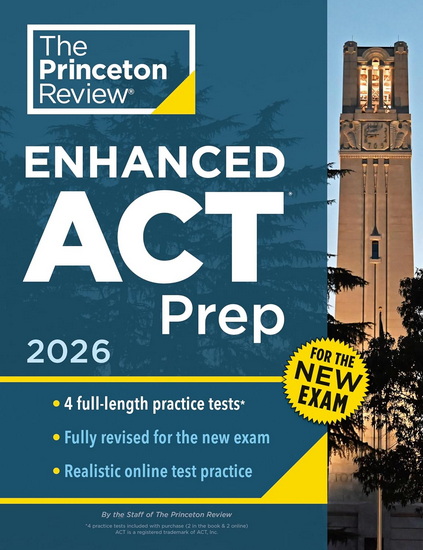 Princeton Review Enhanced ACT Prep, 2026: 4 Practice Tests + Content Review + Strategies - COLLECTIF