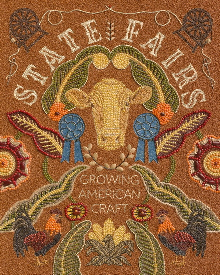 State Fairs: Growing American Craft - COLLECTIF