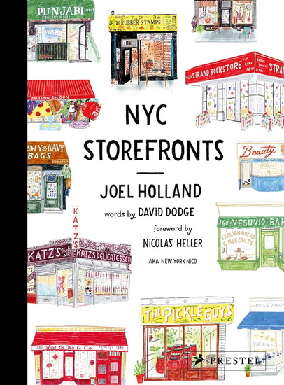 NYC Storefronts: Illustrations of the Big Apple&#39;s Best-Loved Spots (Compact Edition) - JOEL HOLLAND - DAVID DODGE