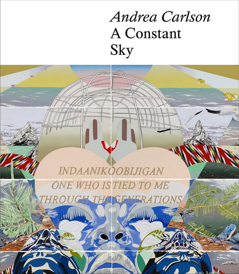 Andrea Carlson: A Constant Sky - DAKOTA HOSKA & AL
