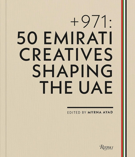 + 971: 50 Emirati Creatives Shaping the UAE - COLLECTIF