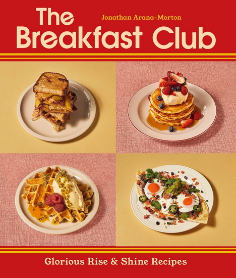The Breakfast Club - JONATHAN ARANA-MORTON